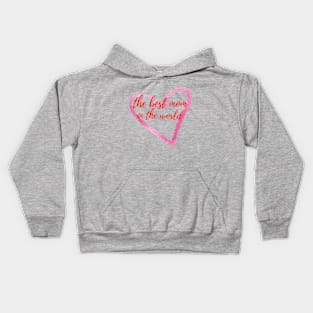 the best mom in the world Kids Hoodie